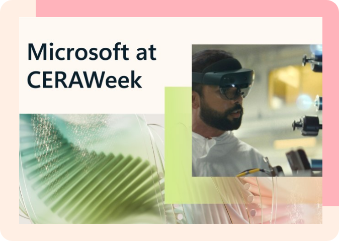 Microsoft at CeraWeek